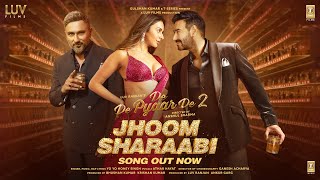 Jhoom Sharaabi Lyrics                  Yo Yo Honey Singh, Athar Hayat